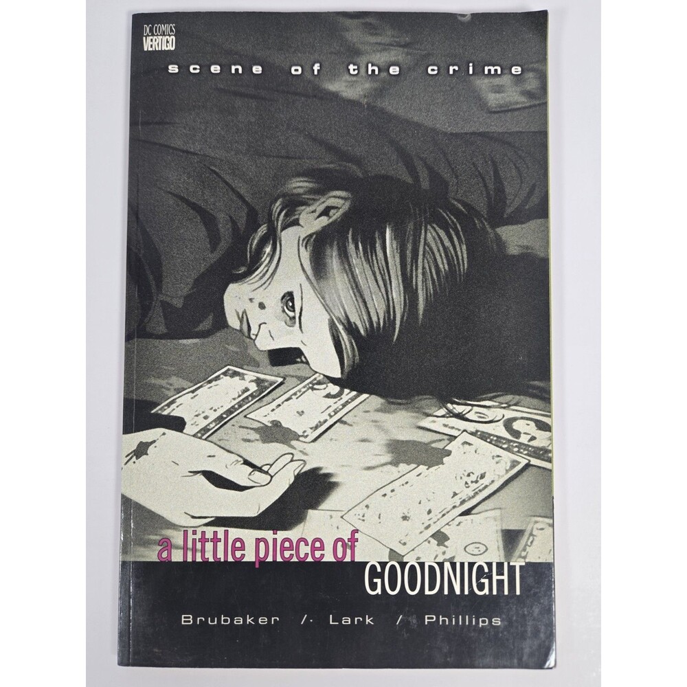 Scene of the Crime A Little Piece of Goodnight TPB 1st Print Vertigo Brubaker